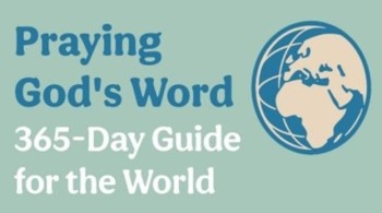 Praying God’s Word: 365-Day Guide for the World (YouVersion)