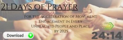 21 Days of Prayer for the Church Planting Movement, 4-25 March 2019